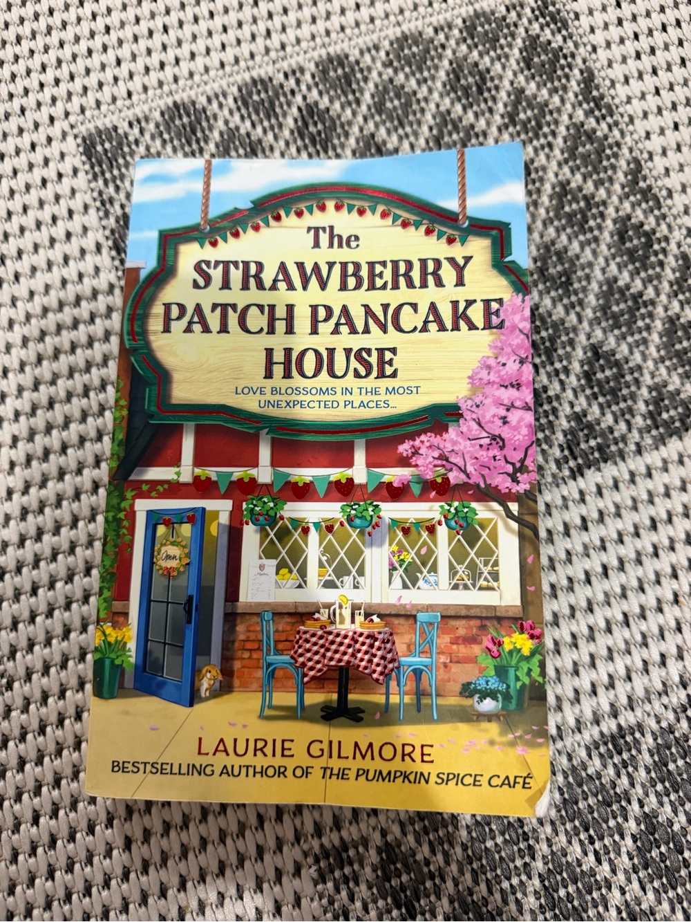 3/20$ the Strawberry Patch Pancake House by Laurie Gilmore